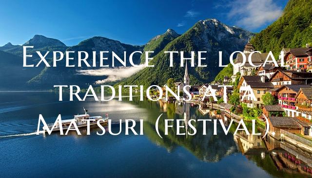 Experience the local traditions at a Matsuri (fest...
